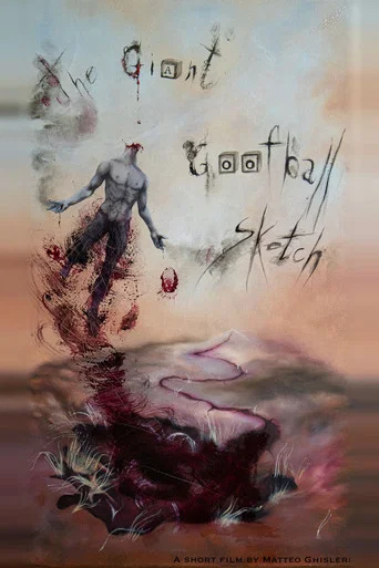 Movie poster for The Giant Goofball Sketch
