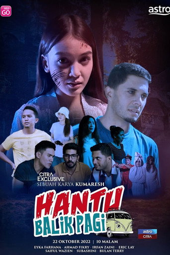 Movie poster for Hantu Balik Pagi (2022)