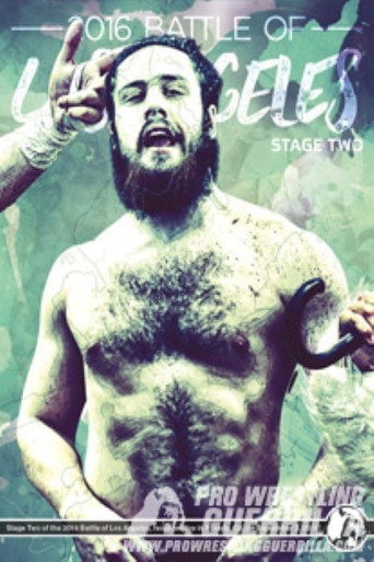 PWG: 2016 Battle of Los Angeles - Stage Two poster