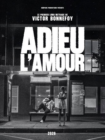 Movie poster for Adieu L'Amour (2026)