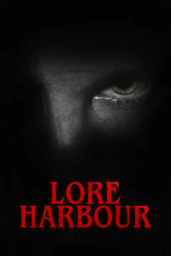Movie poster for Lore Harbour