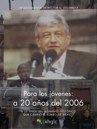 Para los jóvenes: a 20 años del 2006 poster
