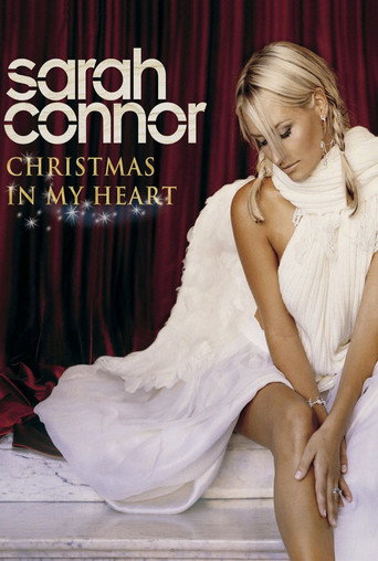 Movie poster for Sarah Connor: Christmas In My Heart - Live In Concert (2007)
