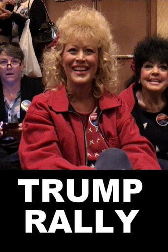 Movie poster for Trump Rally (2016)