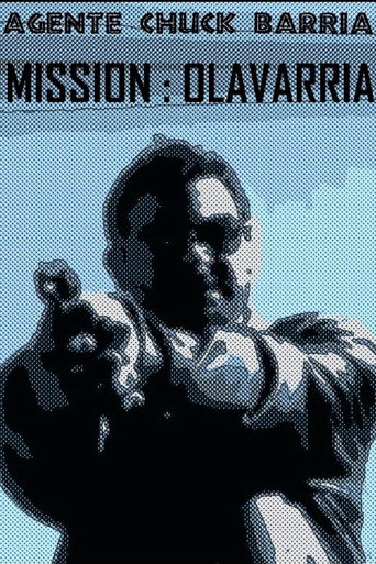 Movie poster for Agente Chuck Barría: Mission Olavarría (2010)