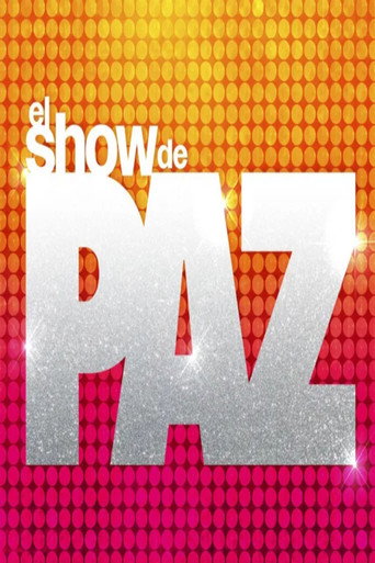 Series poster for El Show De Paz (2026)