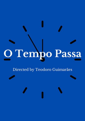 O Tempo Passa poster