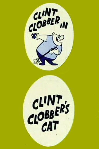 Movie poster for Clint Clobber's Cat (1957)
