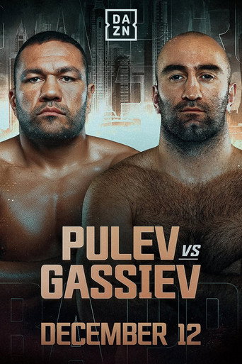 Movie poster for Kubrat Pulev vs. Murat Gassiev (2025)