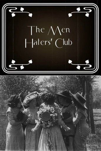 Movie poster for The Men Haters' Club (1910)