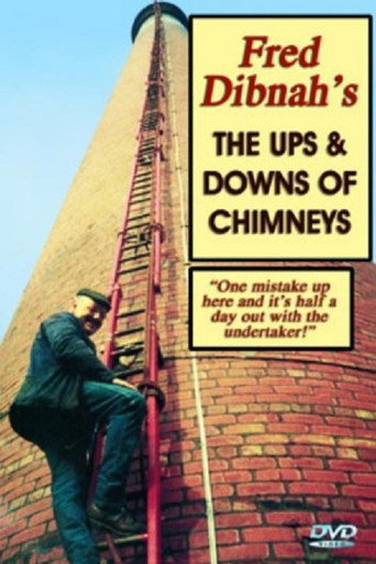 Movie poster for Fred Dibnah's The Ups and Downs of Chimneys (2004)