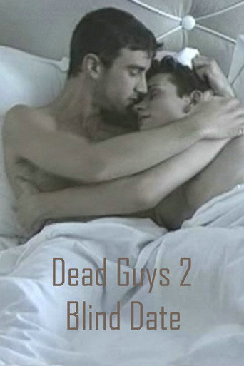 Movie poster for Dead Guys 2: Blind Date (2005)