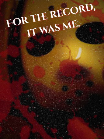 Movie poster for For the Record, It was Me (2025)