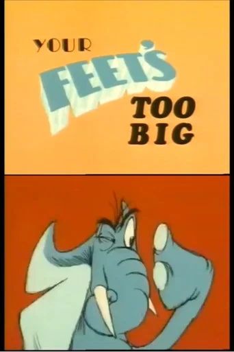 Movie poster for Your Feet's Too Big (1983)