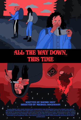 Movie poster for All the Way Down, This Time (2022)