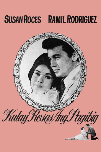 Movie poster for Kulay Rosas Ang Pagibig (1968)