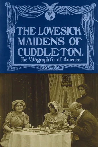 Movie poster for The Lovesick Maidens of Cuddleton (1912)