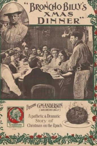 Movie poster for Broncho Billy's Christmas Dinner (1911)