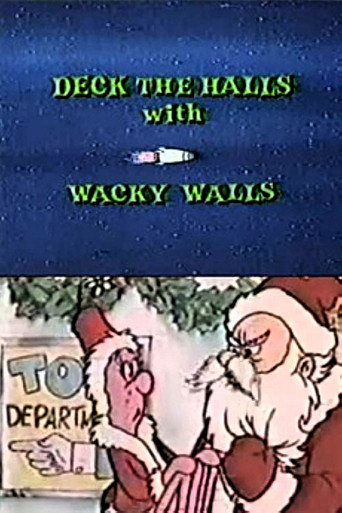 Deck the Halls with Wacky Walls poster