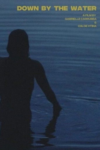 Down by the Water poster