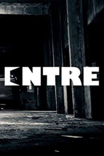 Movie poster for Entre (2019)