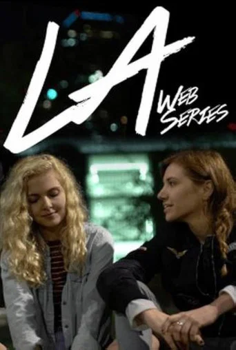 Series poster for LA Web Series (2017)
