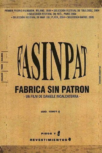 Movie poster for Fasinpat, fábrica sin patrón (2004)