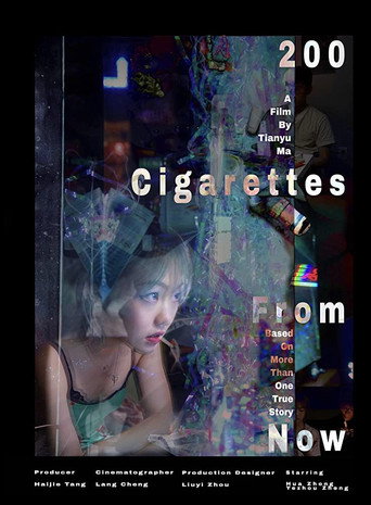 Movie poster for 200 Cigarettes from Now (2021)