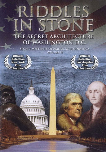 Movie poster for Secret Mysteries of America's Beginnings Volume 2: Riddles in Stone - The Secret Architecture of Washington D.C. (2007)