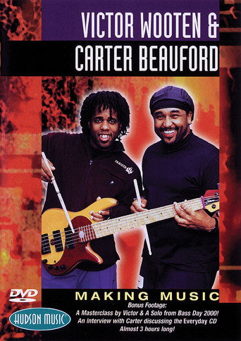 Movie poster for Victor Wooten and Carter Beauford: Making Music (2002)