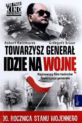 Movie poster for Towarzysz Generał idzie na wojnę (2011)