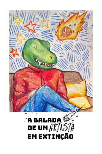 Movie poster for A Balada de um Artista em Extinção (2025)
