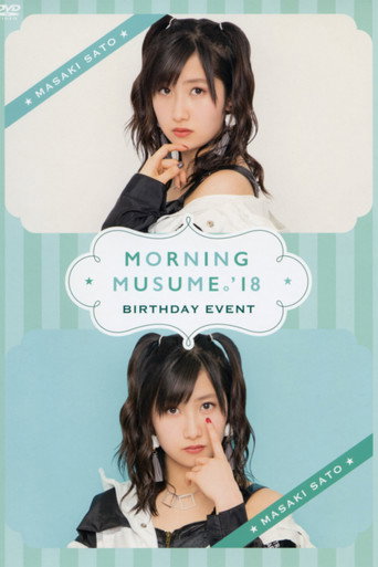 Movie poster for Morning Musume.'18 Sato Masaki Birthday Event (2018)