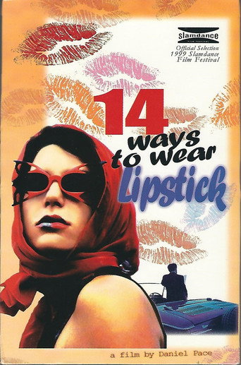 Movie poster for 14 Ways to Wear Lipstick (1999)