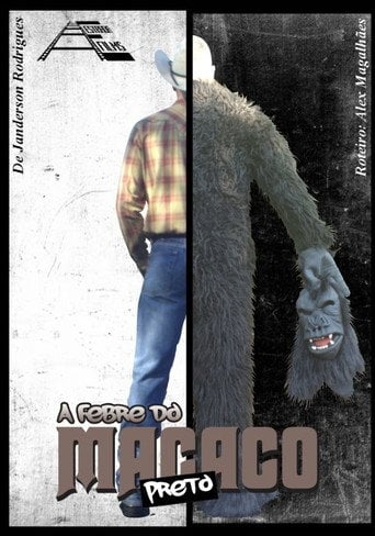 Movie poster for A Febre do Macaco Preto (2025)