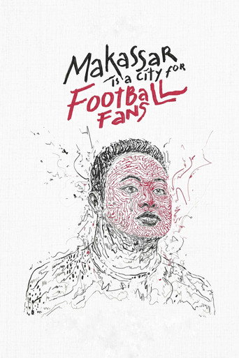 Movie poster for Makassar Is a City for Football Fans (2021)