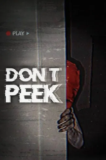 Movie poster for Don’t Peek (2025)