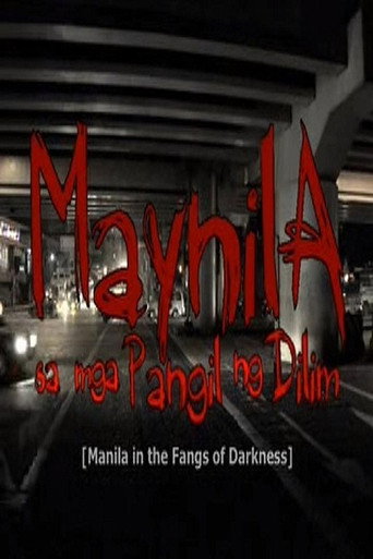 Movie poster for Manila in the Fangs of Darkness (2008)