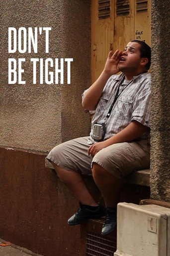 Movie poster for Don't Be Tight (2012)