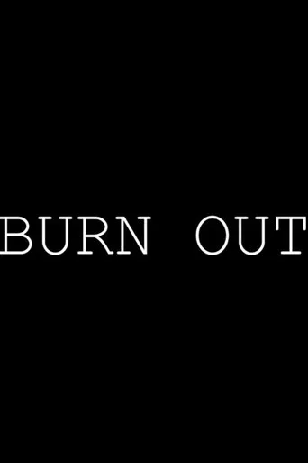 Movie poster for Burn Out (2024)