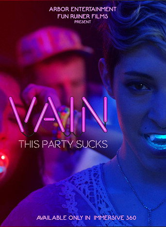 Movie poster for Vain: This Party Sucks (2017)