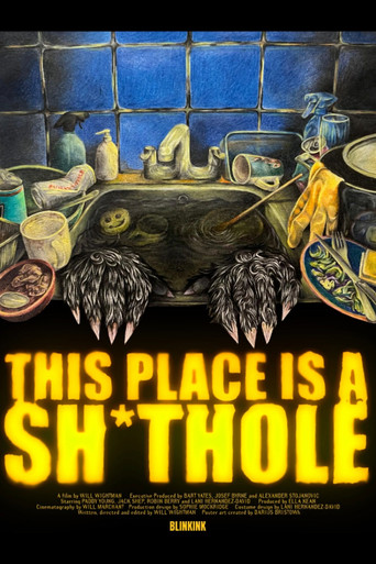 Movie poster for This Place is a Sh*thole (2025)