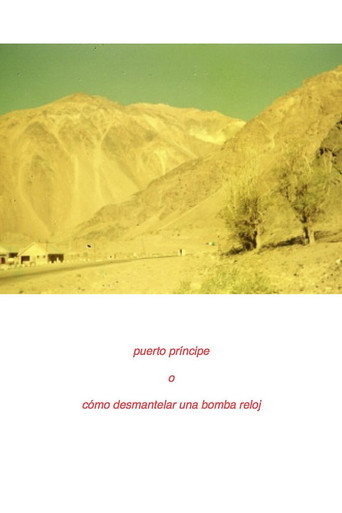 Movie poster for Puerto Príncipe o Cómo Desmantelar una Bomba Reloj (2021)