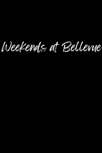 Weekends at Bellevue poster
