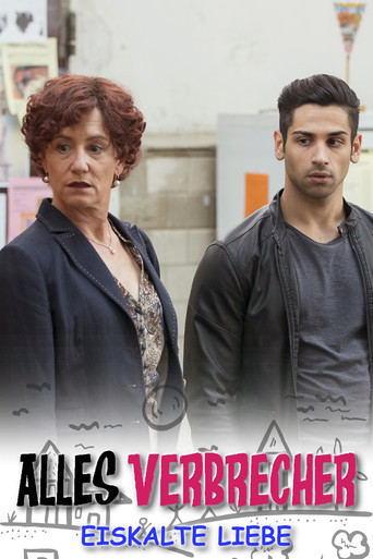 Alles Verbrecher: Eiskalte Liebe poster
