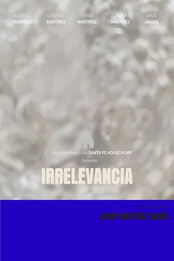 Movie poster for Irrelevancia (2024)