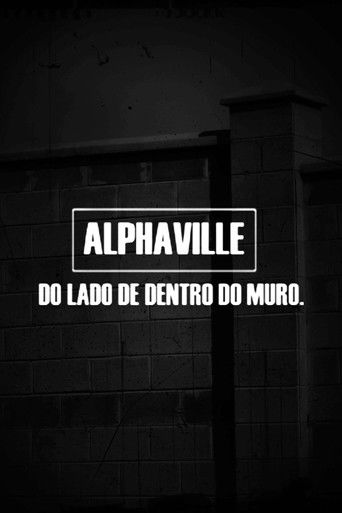 Alphaville - Do Lado de Dentro do Muro poster