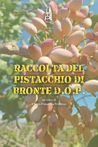 Movie poster for Raccolta del pistacchio di Bronte D.O.P. (2021)