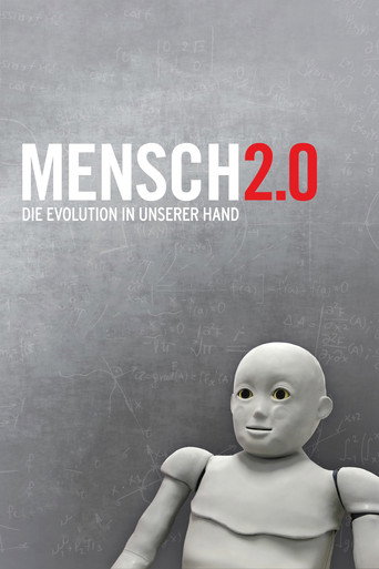 Movie poster for Mensch 2.0 – Die Evolution in unserer Hand (2012)