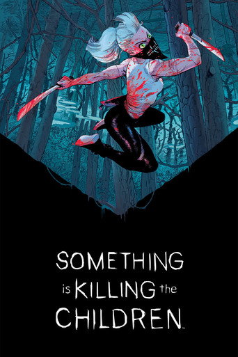 Series poster for Something Is Killing the Children